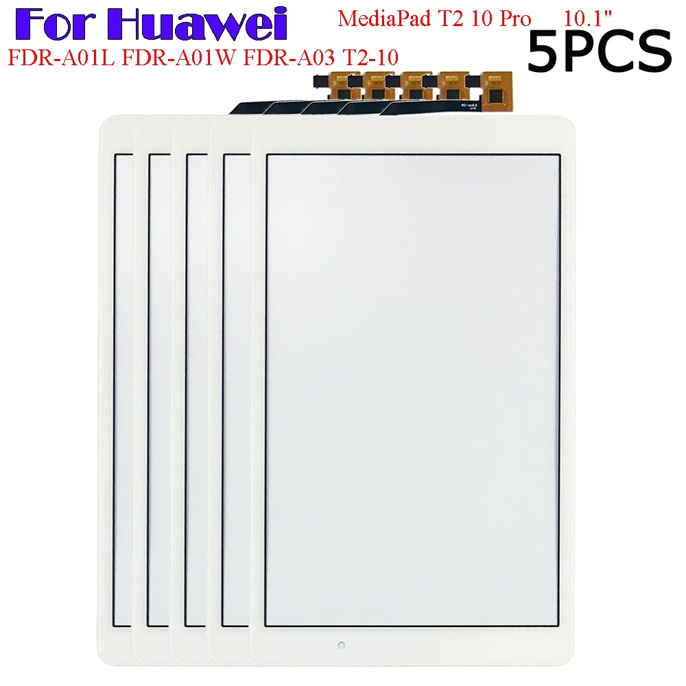 

5PCS For Huawei MediaPad T2 10 Pro FDR-A01L FDR-A01W FDR-A03 T2-10 10.1" Touch Screen + OCA LCD Front Glass Panel Replacement