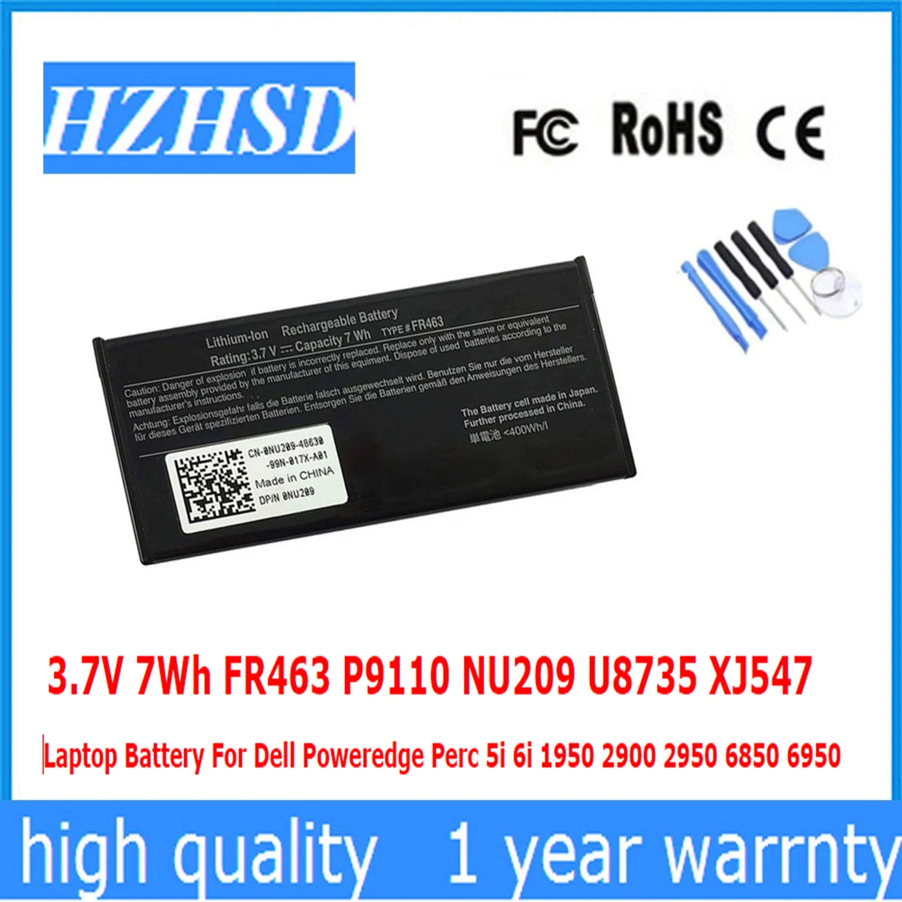 

3.7V 7Wh FR463 P9110 NU209 U8735 XJ547 Laptop Battery For Dell Poweredge Perc 5i 6i 1950 2900 2950 6850 6950