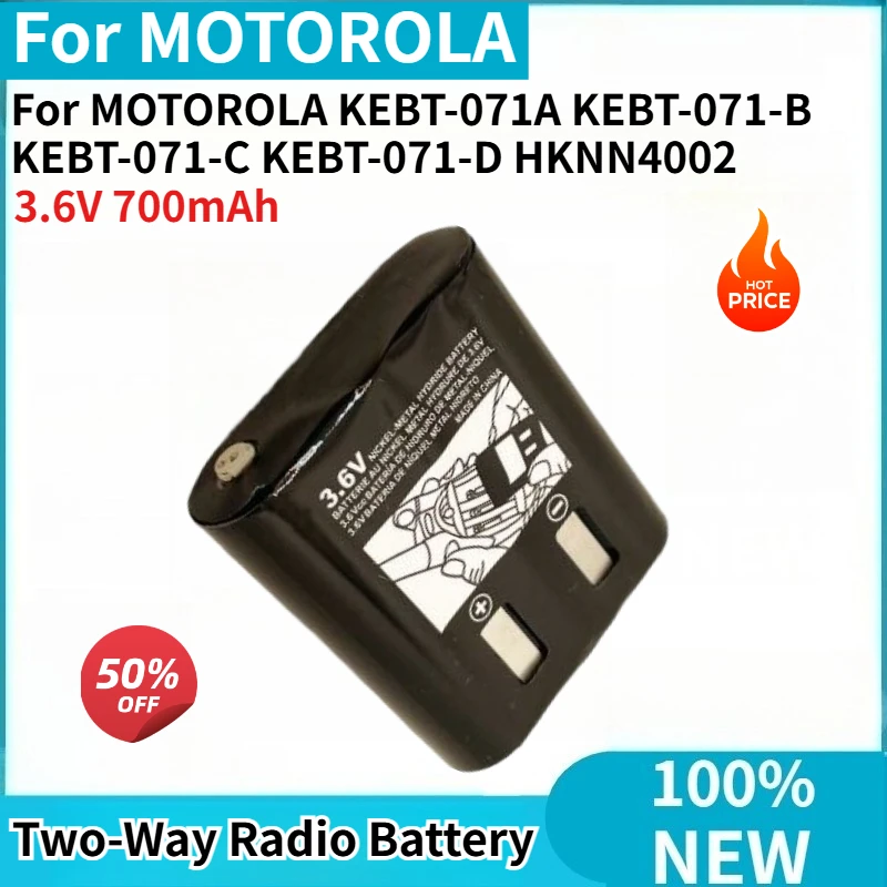 High Quality 3.6V 700mAh Battery for MOTOROLA HKNN4002 KEBT-071-C KEBT-071-D KEBT-071A KEBT-071-B Two-Way Radio Brand New