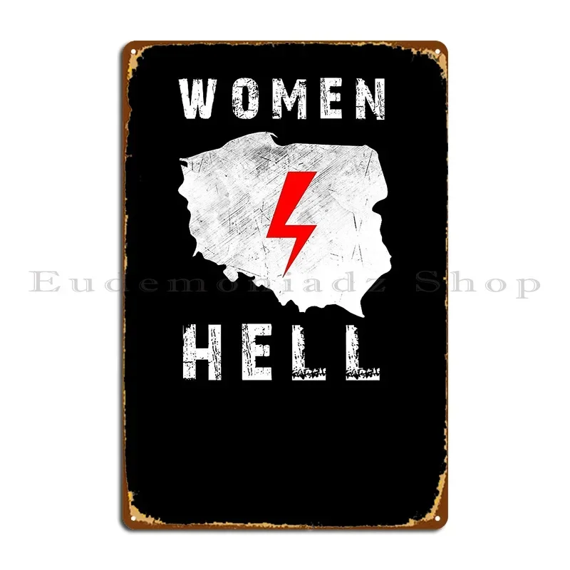 Women Hell Poland Polish Women Protest Metal Signs Cinema Classic Wall Mural Design Wall Cave Tin Sign Poster