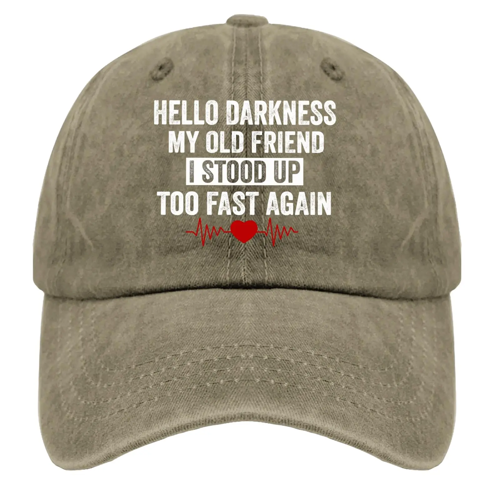 Hello Darkness My Old Friends I Stood Up Too Fast Again Sun Hat Pigment Khaki Black Hats for Men Gifts for Grandpa Running Hats