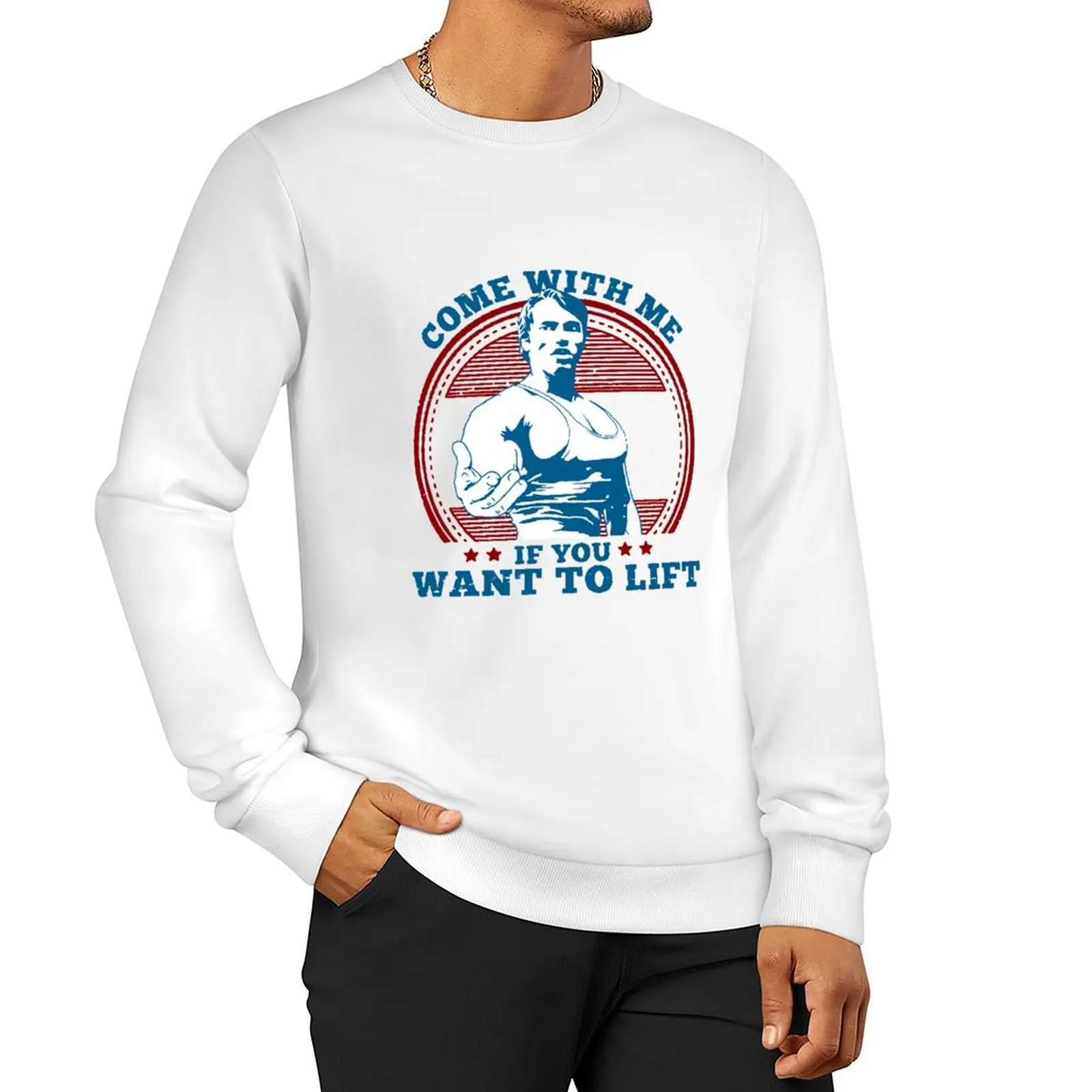 Come With Me If You Want To Lift Sweatshirt graphic t shirts men hooded shirt men's sweat-shirt new in hoodies & sweat-shirt