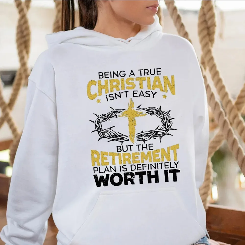 

Being A True Christian Isn't Easy Hoodie Men's and Women's Long Sleeve Sweatshirt Pullover Sportswear Streetwear Women Clothing
