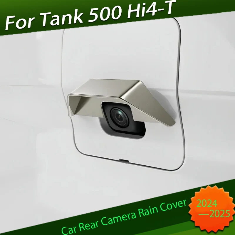 Car Rear Camera Rain Cover Fit for GWM Tank 500 Hi4-T 2024 2025 Modified Auto Streaming Lens Protection Cover Car Accessories
