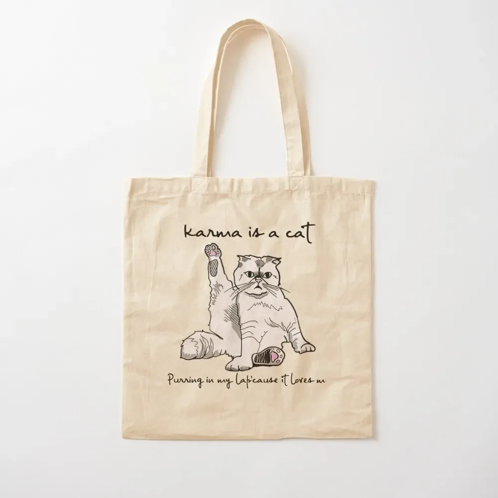 

Karma is a cat purring in my lap cause it loves me Tote Bag canvas tote custom tote