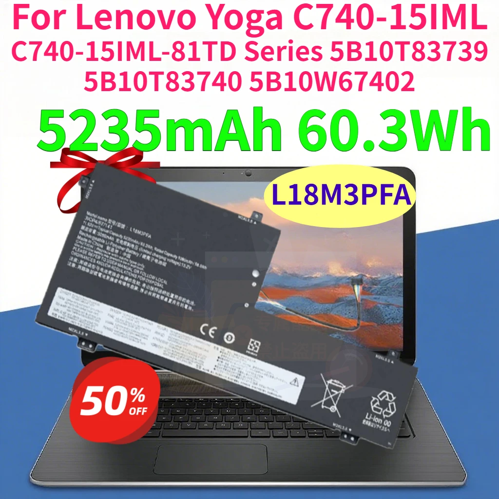 

NEW 5235mAh L18M3PFA L18D3PF2 Laptop Battery for Lenovo Yoga C740-15IML C740-15IML-81TD Series 5B10T83739 5B10T83740 5B10W67402