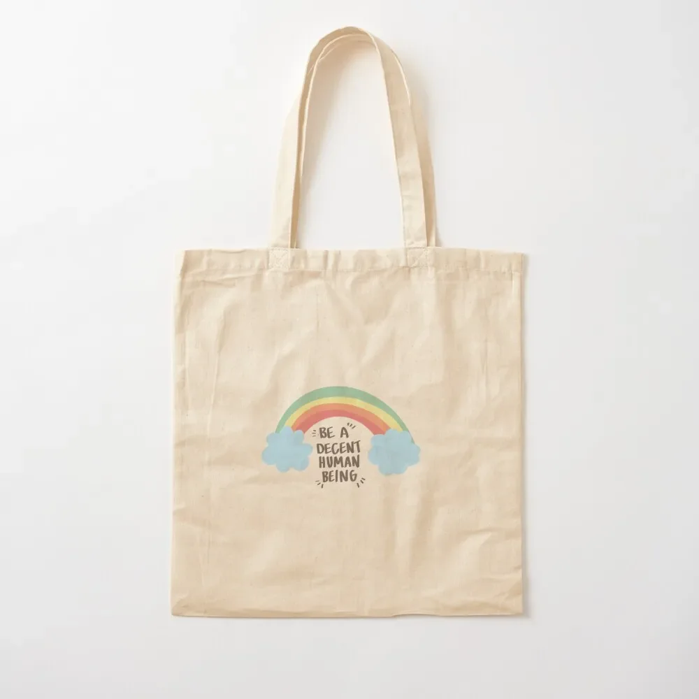 

Be a Decent Human Being Tote Bag personalized tote eco pack sacs de shopping