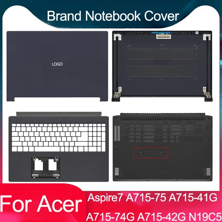 New For Acer Aspire7 A715-75 A715-41G A715-74G A715-42G N19C5 Laptop LCD Back Cover Front Bezel Palmrest Bottom Case 15.6