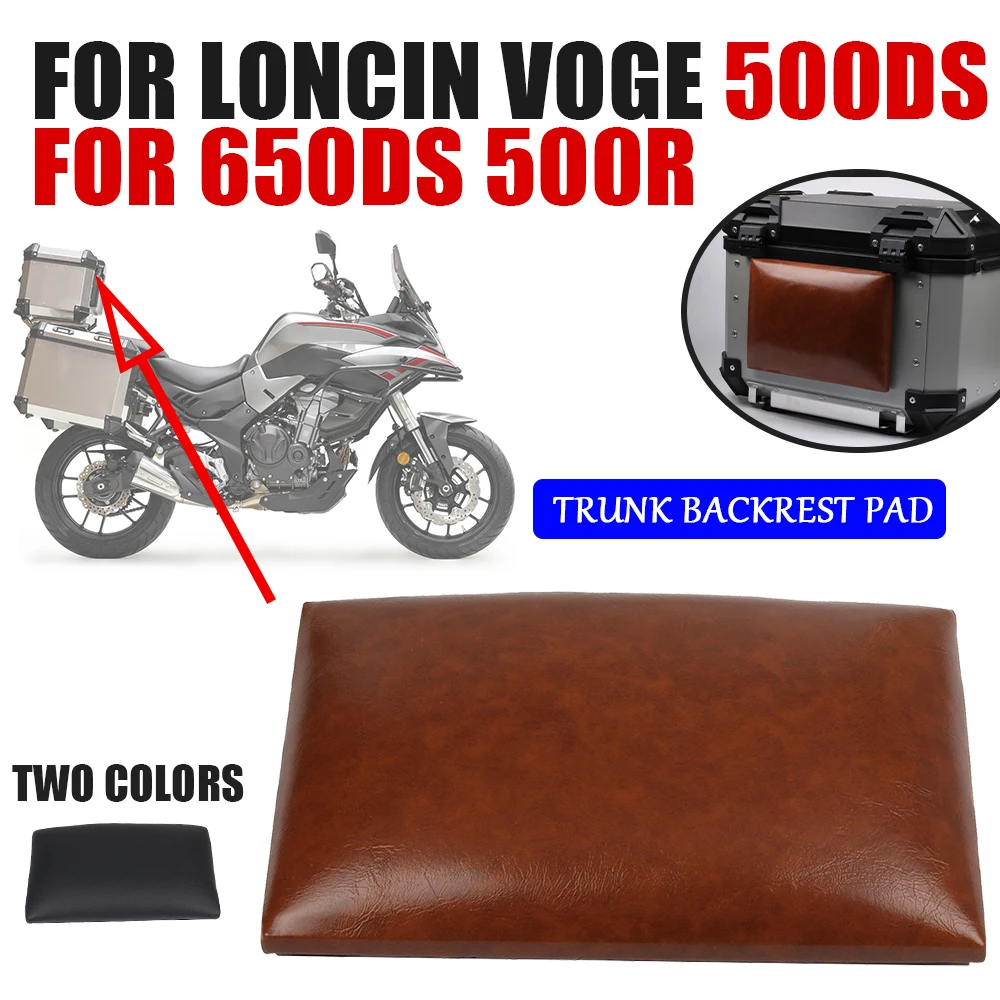 

For LONCIN VOGE 500DS 650DS 500R 500 DS R 650 DS Motorcycle Accessories Top Case Backrest Rear Trunk Passenger Back Pad Cushion