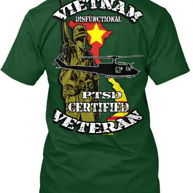 Vietnam Veteran Ptsd Certified Disfunctional T Shirt Made in USA Size S to 5XL