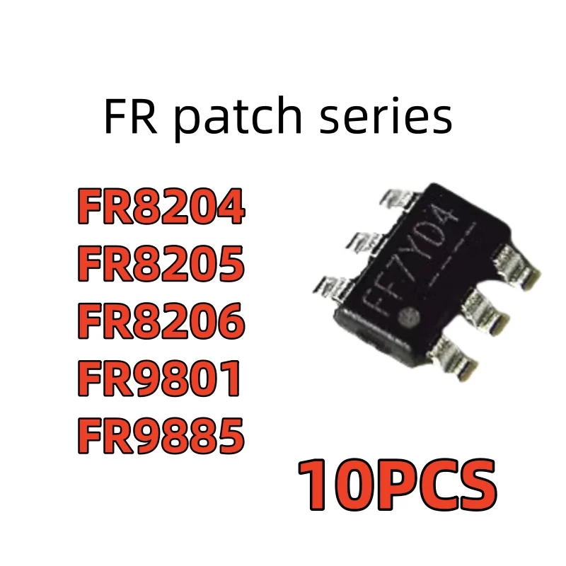 10PCS FR patch series FR8204 FR8205 FR8206 FR9801 FR9885 patch SOT23-6 S6CTR