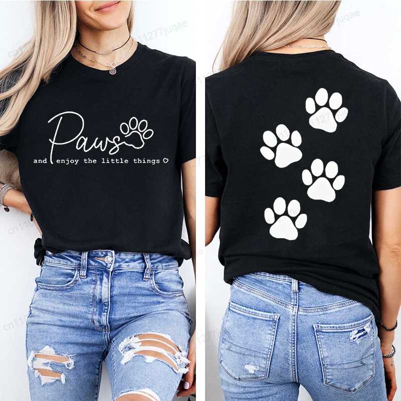 Women's Summer T-Shirt Paws and Enjoy The Little Things Shirt Fashion Printed T-Shirt Brand Women's Clothing Short Sleeve Tops