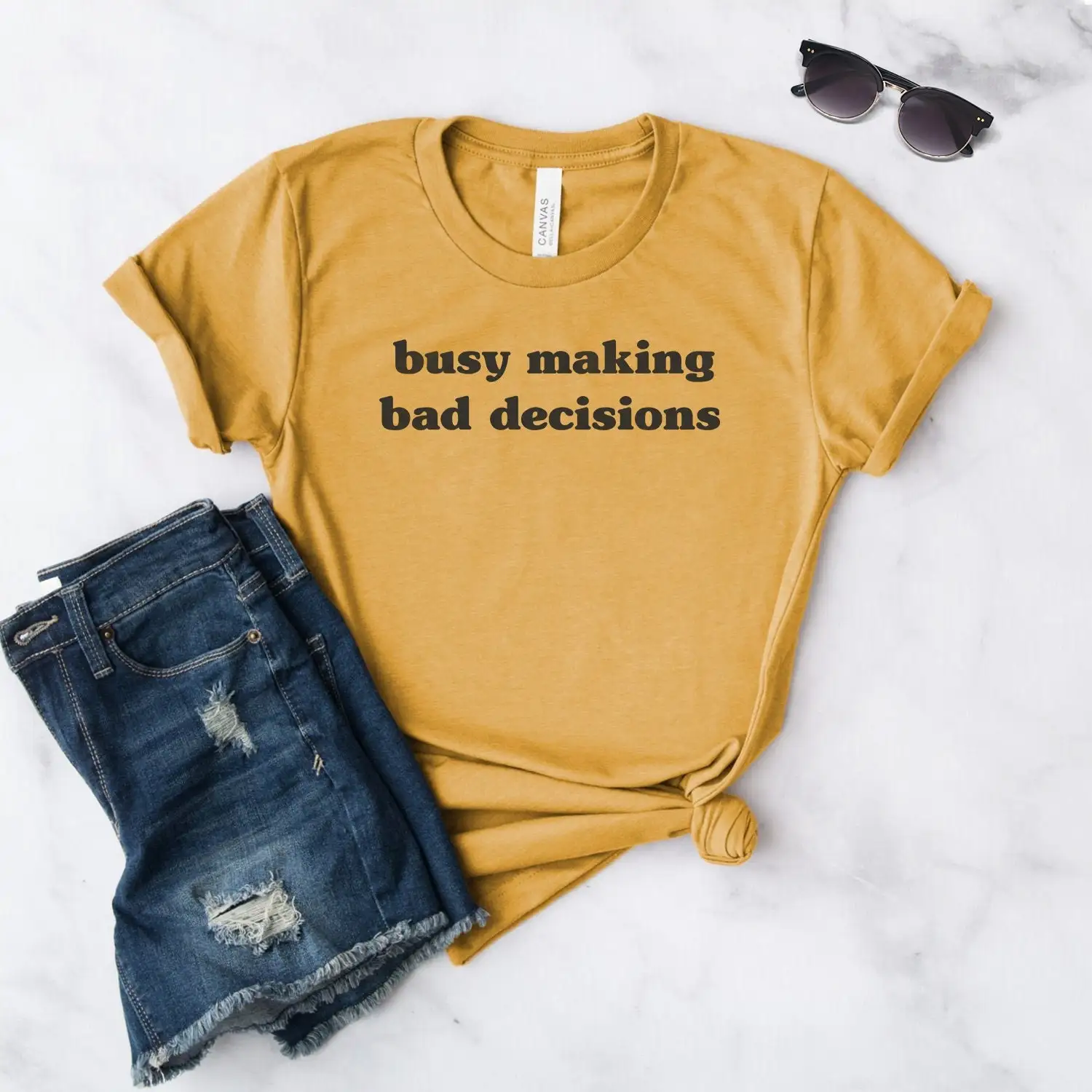 Busy Making Bad Decisions Sarcasm T Shirt Funny Sassy With Sayings Softstyle