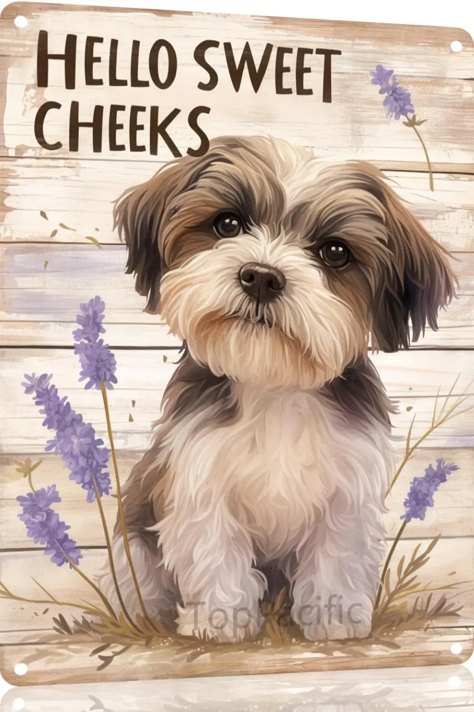 Shih Tzu Tin Sign  In Vintage Dog Metal Hello Sweet Cheeks Funny Retro for Home Farm Toilet Restroom Wa