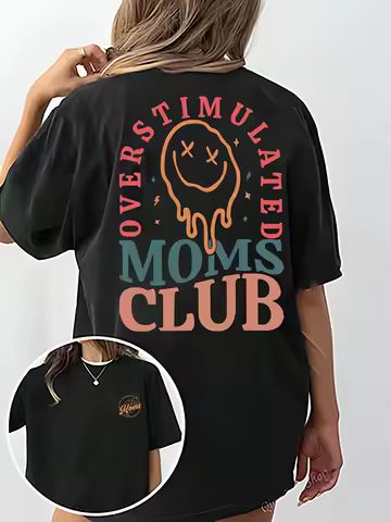 Overstimulated Moms Club Women's Tee - Funny Mom Life Graphic, Casual Black Oversized Top