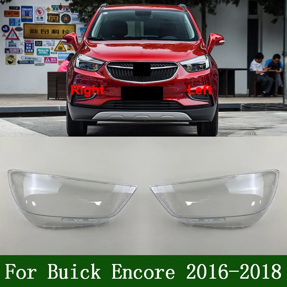 For Buick Encore 2016-2018 Front Headlamp Cover Transparent Mask Lamp Shade Headlight Shell Lens Replace The Original Lampshade