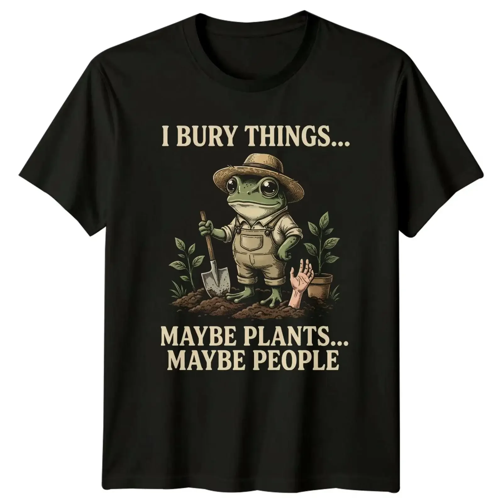 I Bury Things Maybe Plants T Shirt Dark Humor Gardening For Him And Her vintage Washed Stretched Soft graphic Breathable