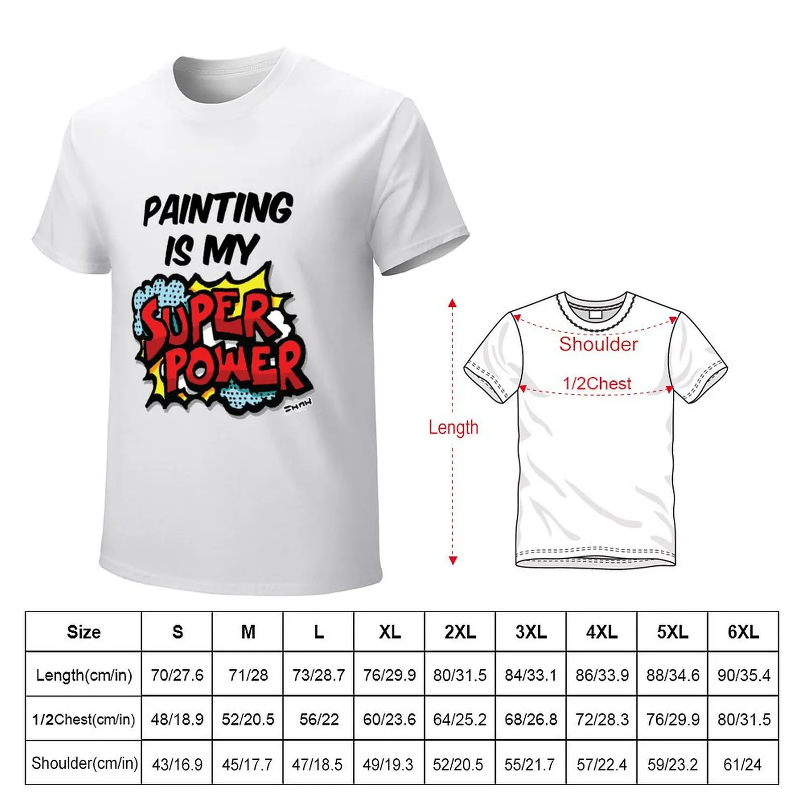 Painting Is My Superpower T-Shirt animal prinfor boys vintage clothes customs design your own tops men t shirt