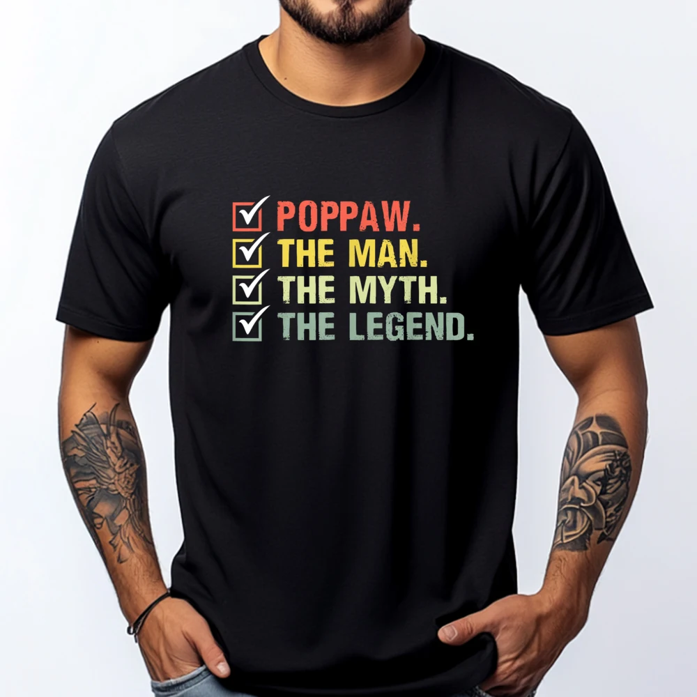 

Poppaw The Man The Myth The Legend For Fathers Day Shirts Graphic Tee Sale Memorial Day Mens Clothing