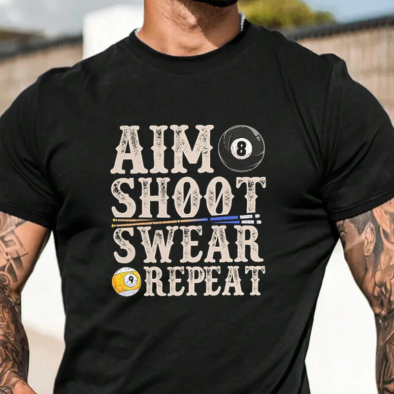 

Aim Shoot Swear Repeat Pool Men's Graphic Print T-Shirt Casual Street Style Suitable For Travel And Sports Tee