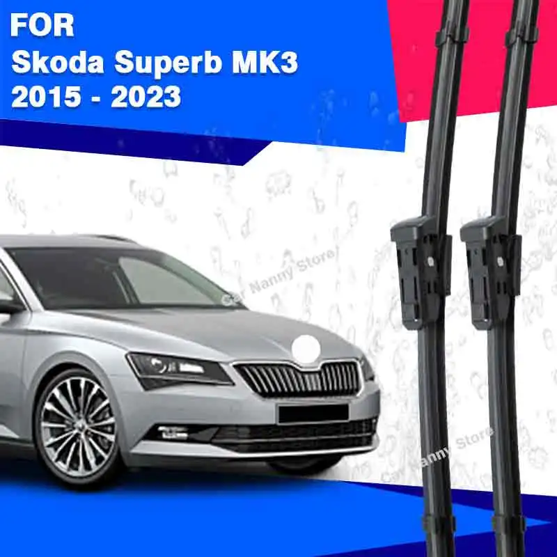 

Front Wiper Blades for Skoda Superb 3 B8 3V Combi Sedan 2015 - 2023 Sportline MK3 Window Windshield Windscreen Accessories Wash
