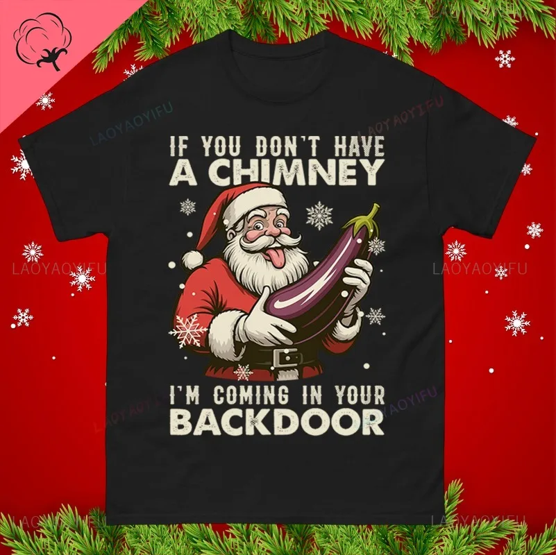 إذا لم يكن لدي مدخنة، قادم في بابك الخلفي، تي شيرت مضحك لعيد الميلاد، تي شيرت رجالي من اختيار محترف #1