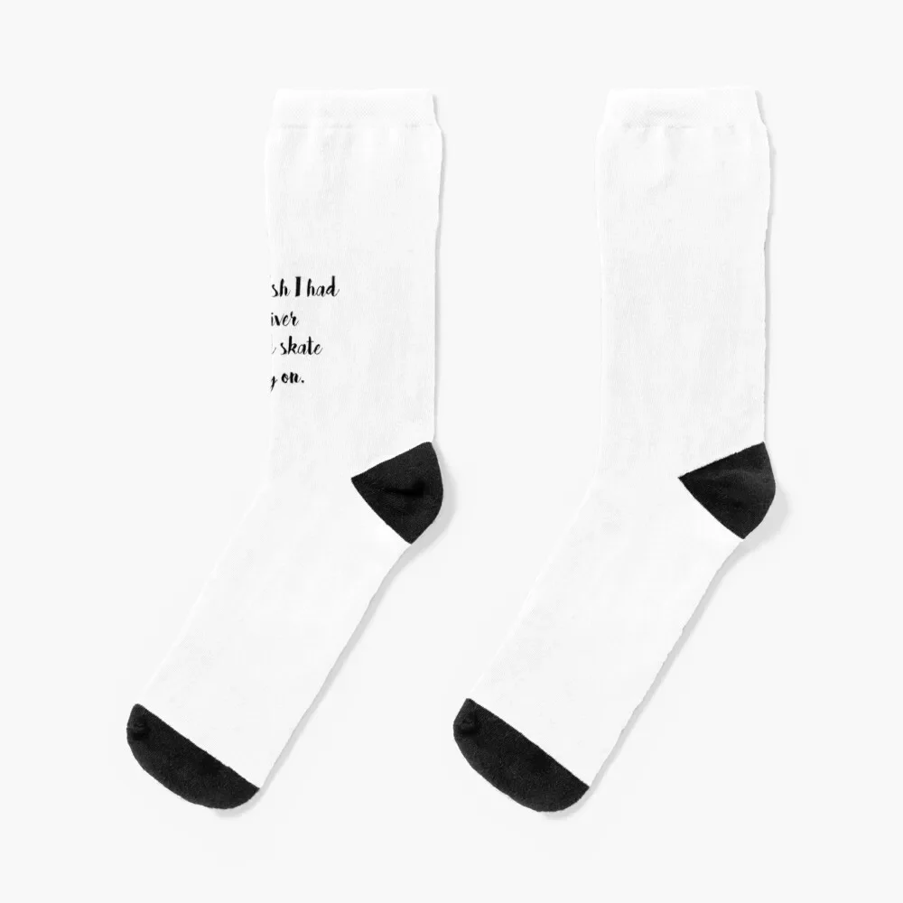 Oh, I Wish I had a River I Could Skate Away On. Socks anime Run Male Socks Women's