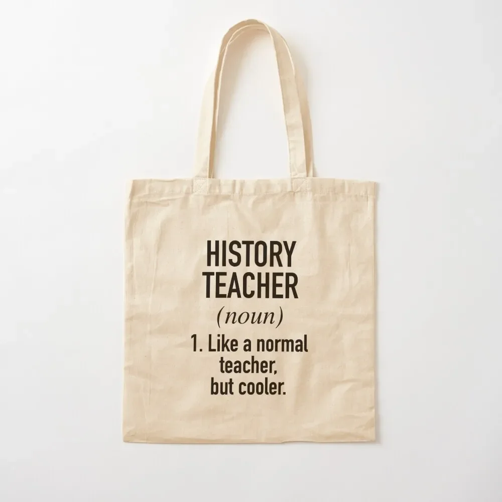 

History Teacher Defined Tote Bag shopping trolley bag tote bag men's Shopper