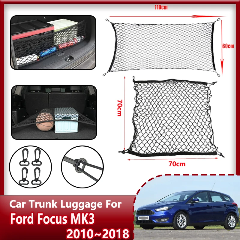 

For Ford Focus MK3 C346 2010-2018 Car Trunk Storage Cargo Nets Nylon Elastic Storage Organizer Parts Car Accessories 2018 2017