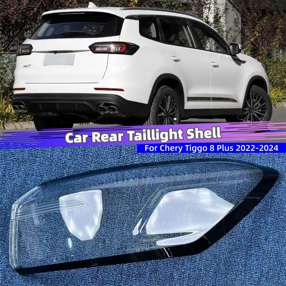 pour-chery-tiggo-8-plus-2022-2023-2024-–-articles-de-remplacement-pour-voitures-coque-de-phare-lentille-en-verre-coque-de-feu-arriere-couvercle-de-lentille-de-feu-arriere