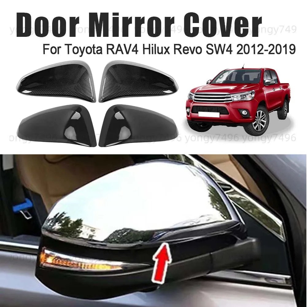 Car Upgrade Door Mirror Cover For Toyota RAV4 Hilux Revo SW4 2012-2019 Carbon Fiber Glossy Black Electroplating Cars Accessories