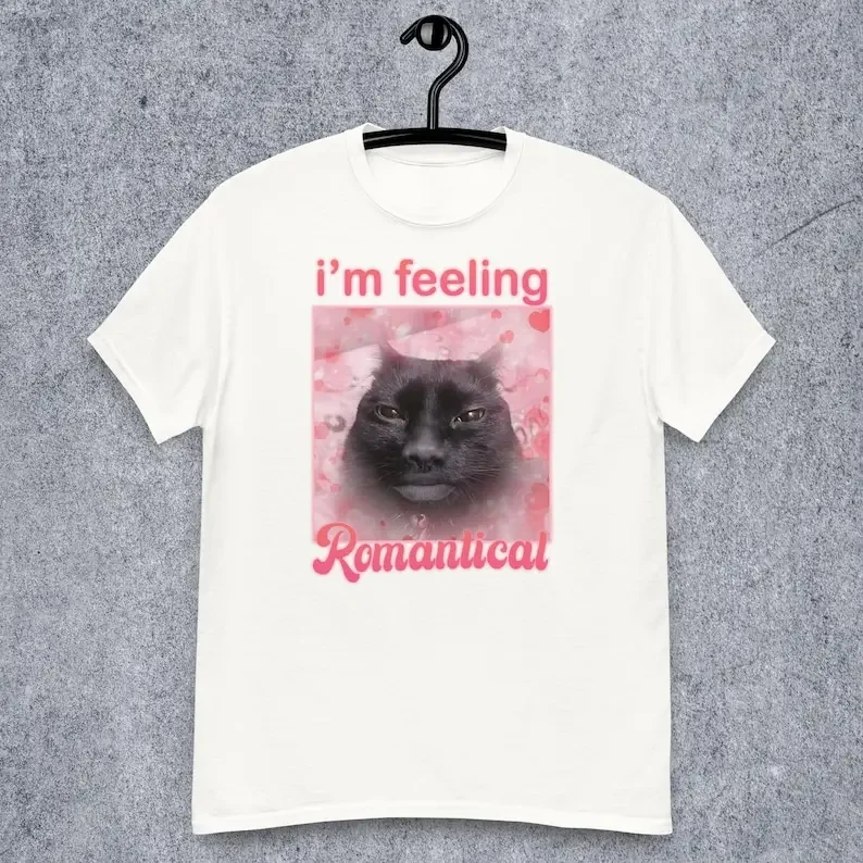 Im Feeling Romantical Funny Cat Printed Summer Tee Shirt Gift for Woman Cursed Cats T-shirt Silly Joke Gifts Dank Tshirt