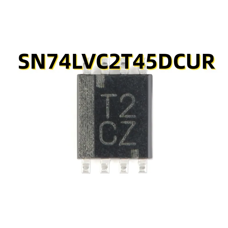 10PCS SN74LVC2T45DCUR  VSSOP-8