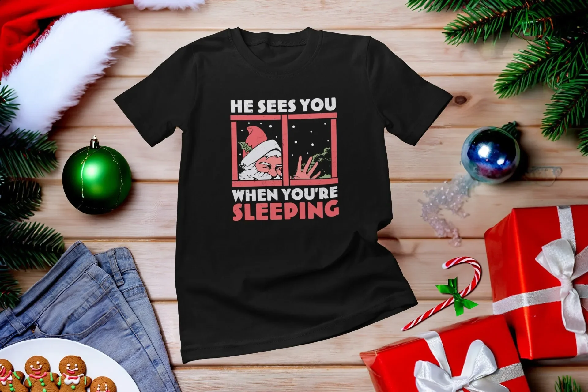 He sees you when re sleeping Santa Claus T Shirt Creepy Funny Christmas