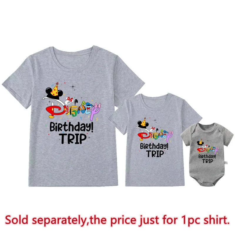 Disney Birthday Trip Family Matching Shirts Cotton Dad Mom Kids T-shirts Baby Rompers Funny Family Look Birthday Outfits