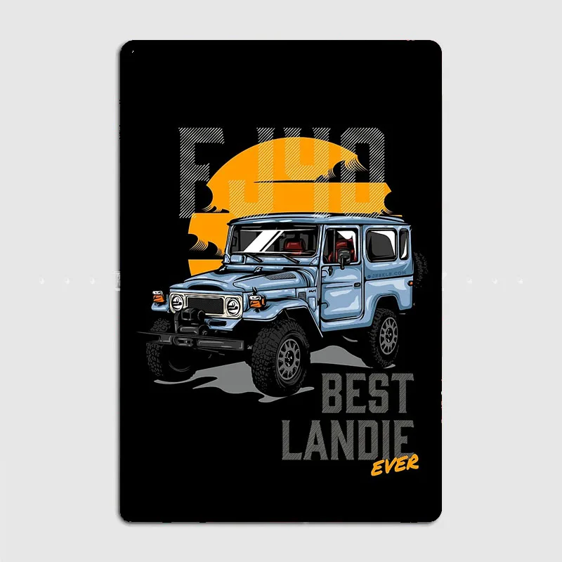 FJ40 - The Best Landie Ever Logo Posters Metal Plaque Custom Garage Club Indoor Wall Decor Tin Sign Home Room Decor