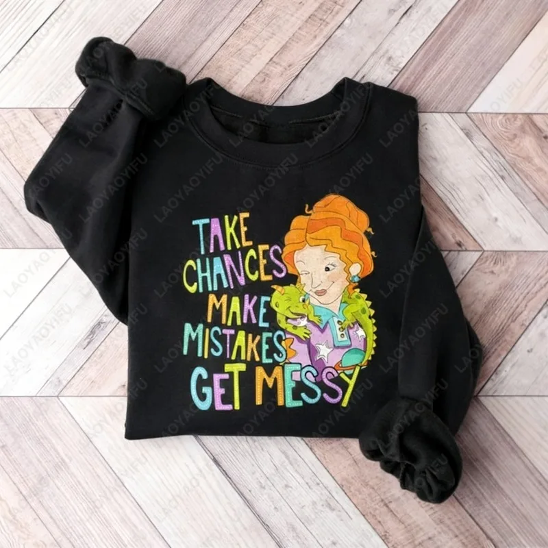 Take Chances Make Mistakes Get Messy Sweatshirt Miss Frizzle Fun Magic School Bus Teacher Gift Back To School Retro Women Hoody
