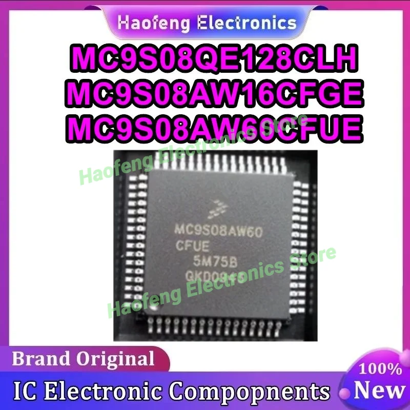 

MC9S08AW16CFGE QFP44 MC9S08QE128CLH 9S08AW60CFUE QFP64 IC chipset New in stock