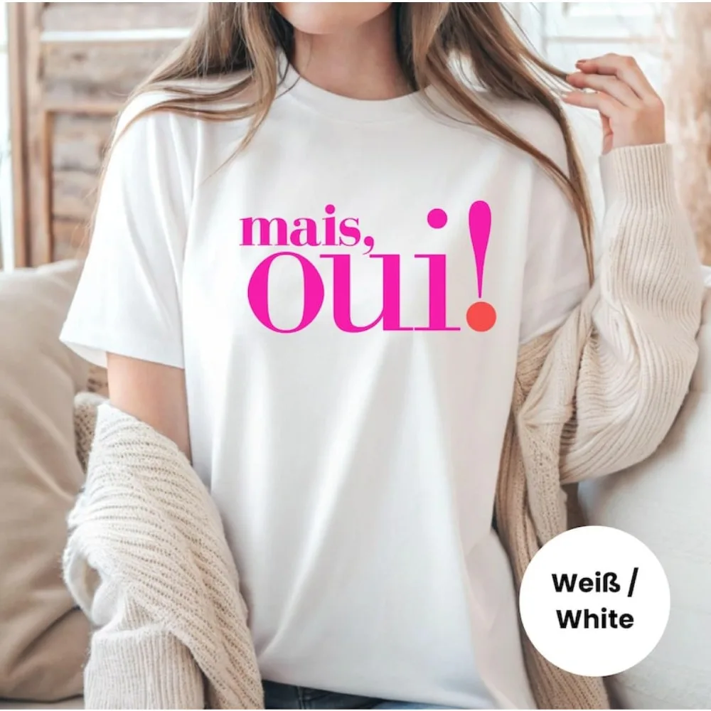 Mega-beautiful French Neon Shirt with The Slogan "mais Oui!" Stylish Statement in A Bright Design Slogan Tees Aesthetic Clothes