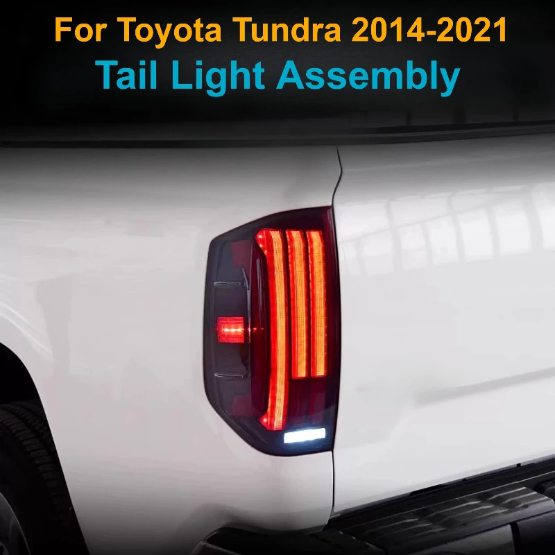 

Для Toyota Tundra 2014-2021 задний фонарь в сборе, модифицированные светодиодные дневные ходовые огни, последовательные указатели поворота, стоп-сигналы
