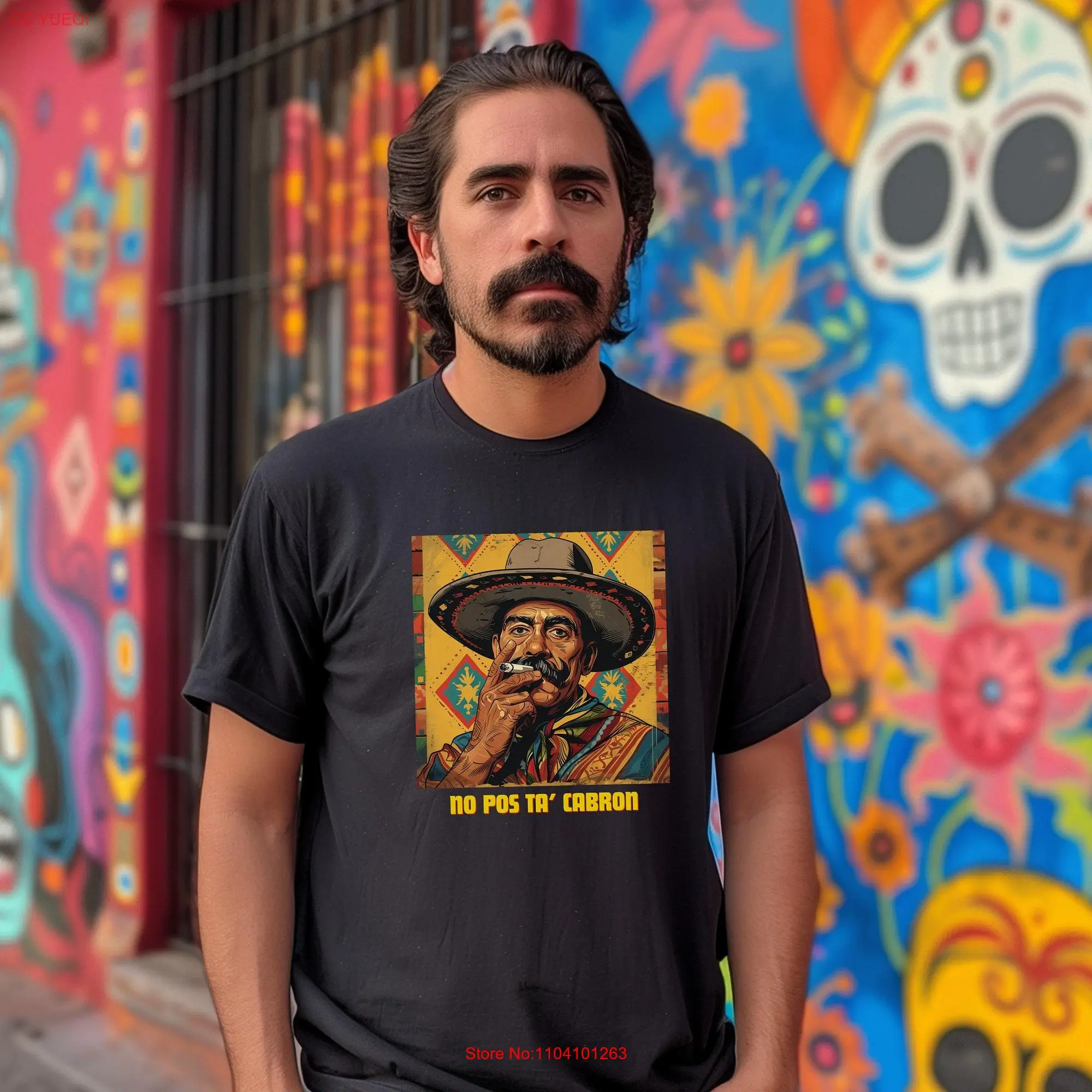 No Pos Ta Cabron t shirt Mexican Funny long or short sleeves