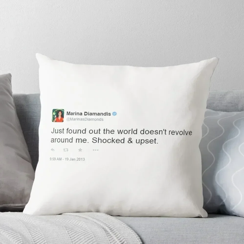 Just found out the world doesn't revolve around me. Shocked & Upset - Marina Diamandis Throw Pillow