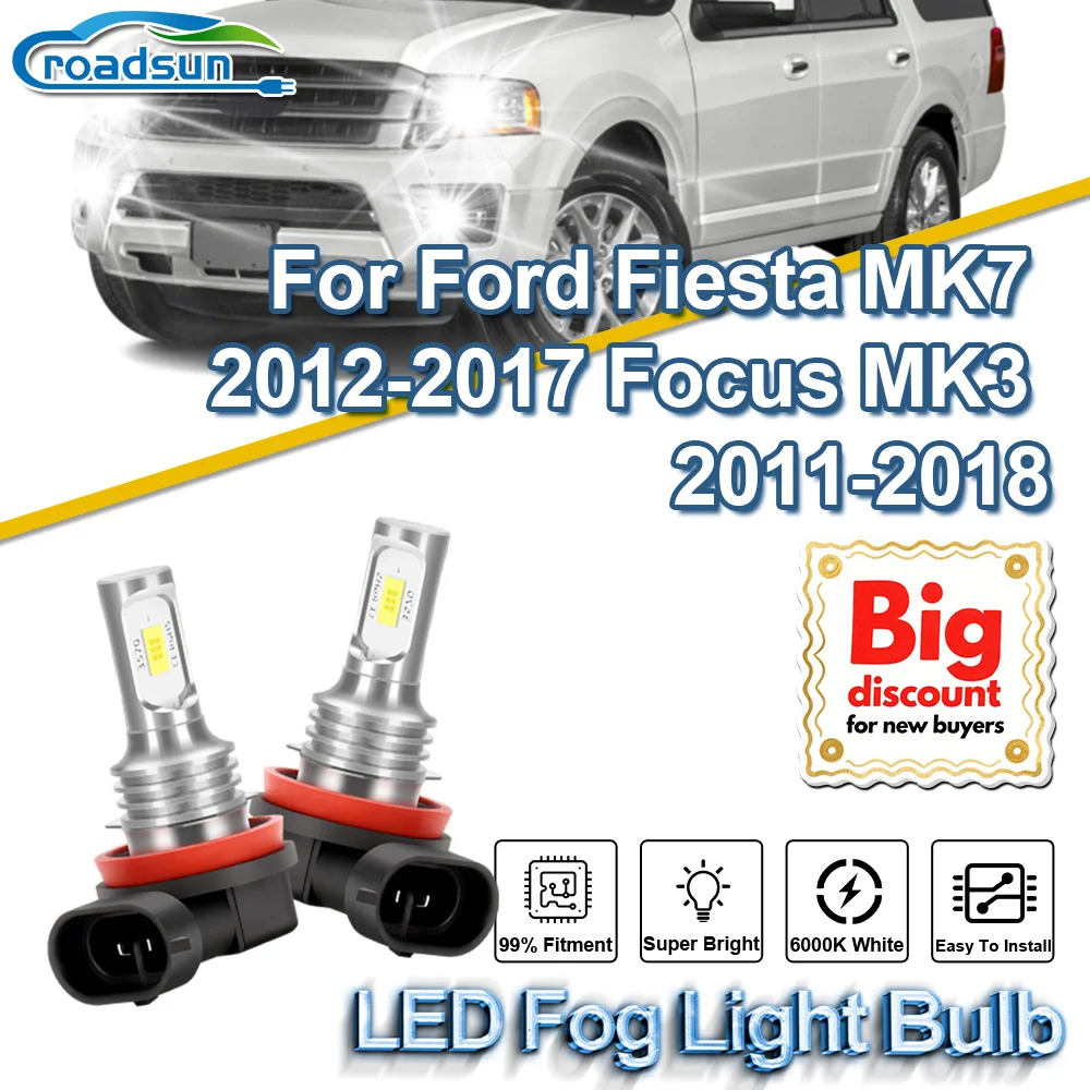 

ROADSUN【Для Ford Fiesta MK7 2012-2017 Focus MK3 2011-2018】1 пара автомобильных светодиодных противотуманных фар Canbus, ультра яркие ампулы противотуманных фар