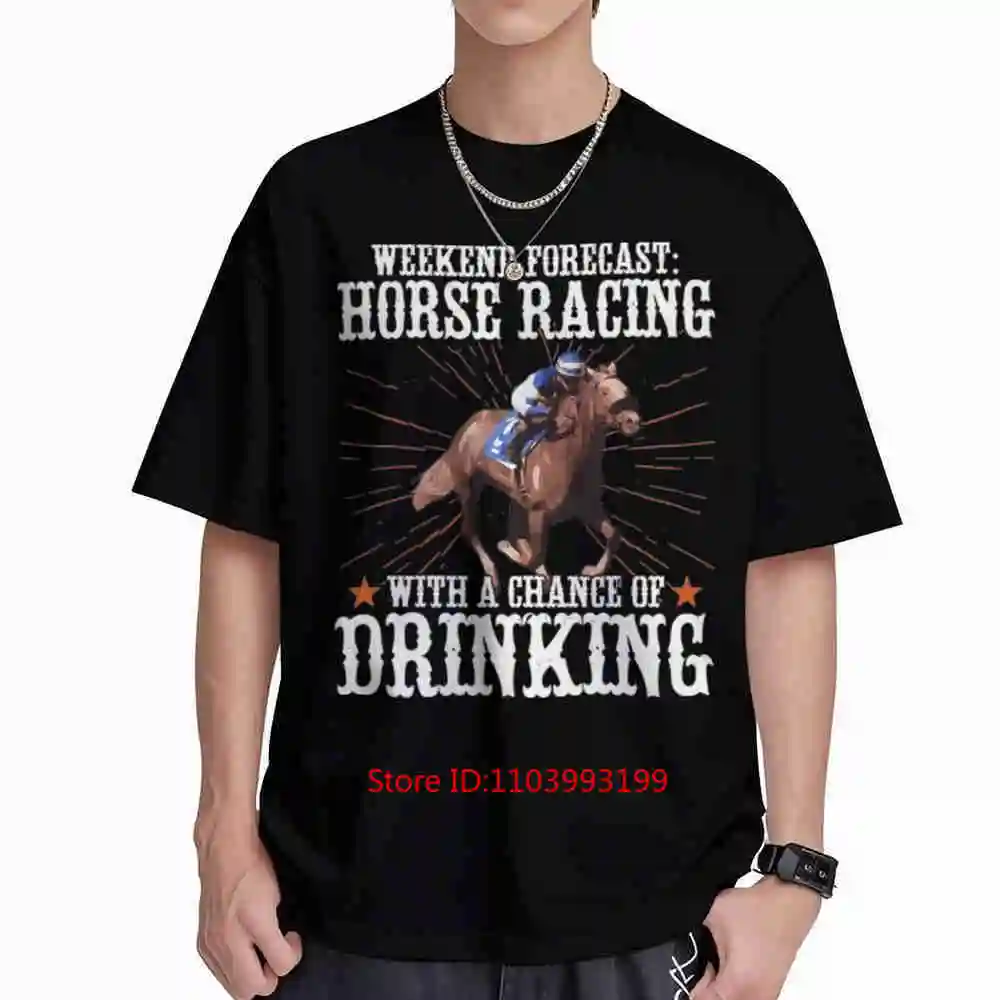 Funny Horse Racing Weekend Forecast With A Chance Of Drinking Short Sleeve Tee 100% Cotton T-Shirt
