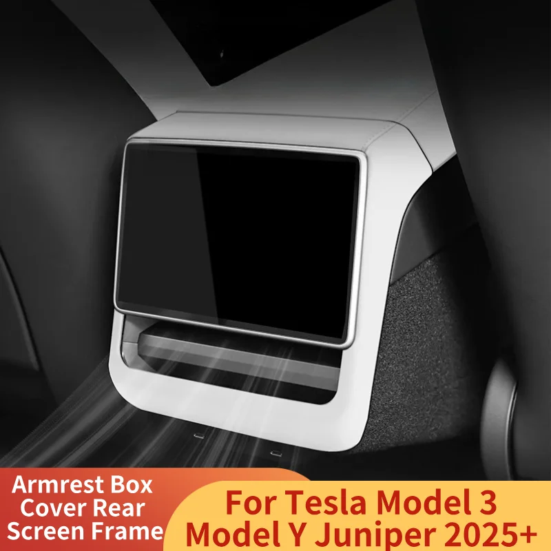 

Armrest Box Cover Pad for Tesla Model Y Juniper/Model 3 2025 Up Rear Screen Frame Ventilation Mask Protector Cover Accessories