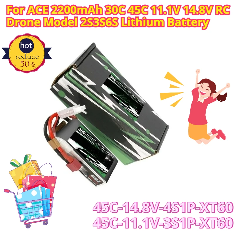 

2200mAh for ACE 2200mAh 30C 45C 11.1V 14.8V RC Drone Model 2S3S6S Lithium Battery