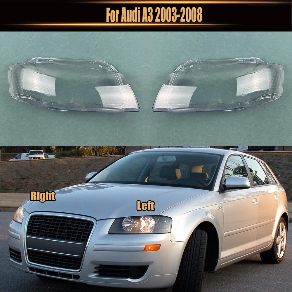 

For Audi A3 2003-2008 Headlight Cover Headlamp Shell Mask Transparent Lampshdade Lens Plexiglass Auto Replacement Parts