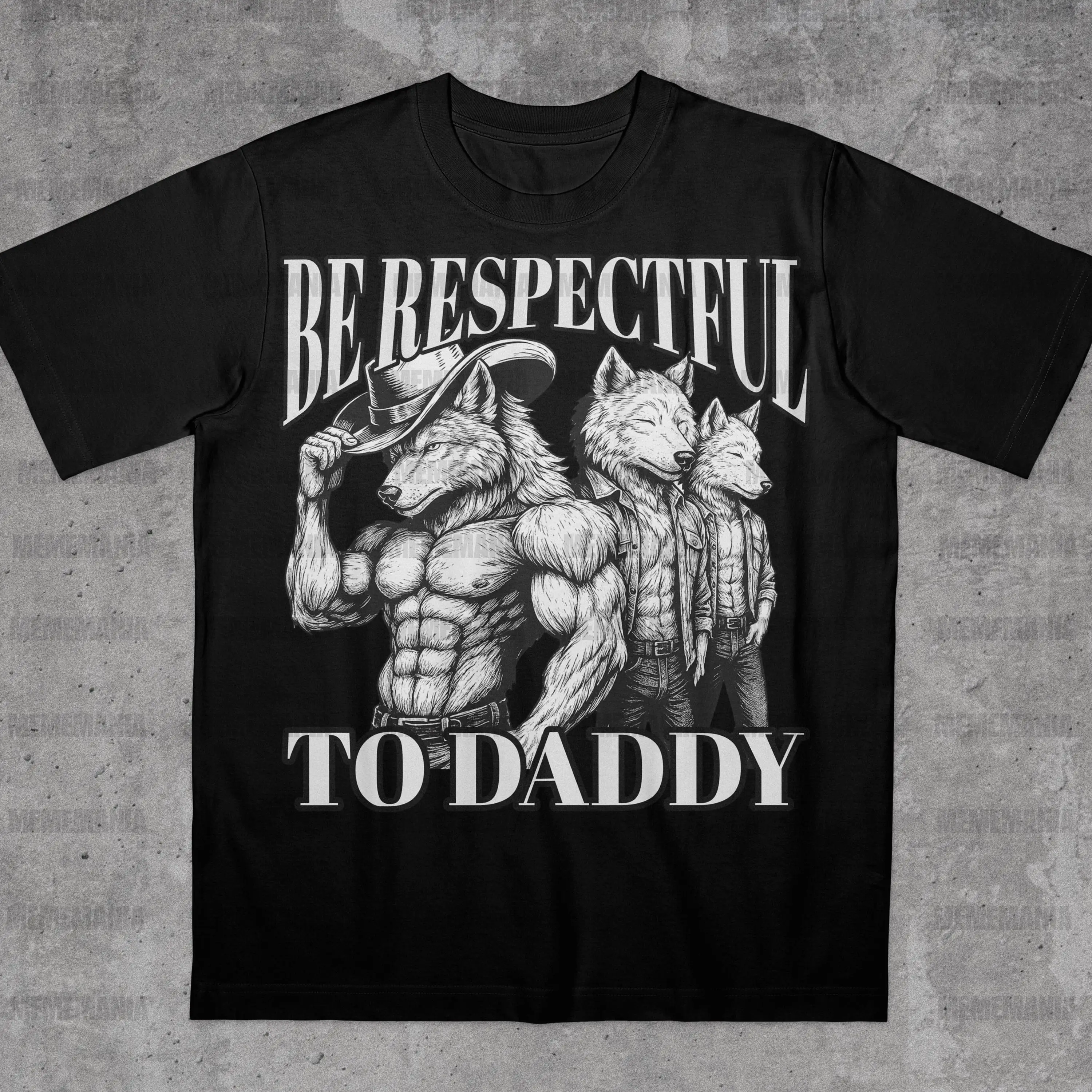 

Футболка Be Respectful To Daddy, мужские и женские хлопковые футболки с короткими рукавами, забавная рубашка с изображением мема-оборотня, летние топы, мужская одежда