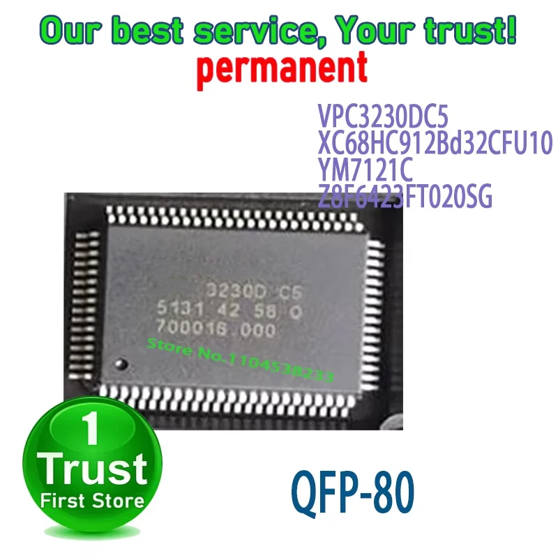 1PCS~10PCS/LOT VPC3230DC5 XC68HC912Bd32CFU10 YM7121C Z8F6423FT020SG QFP80 NEW and Original in Stock