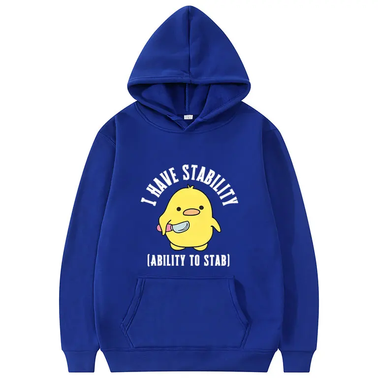 I Have Stability Ability To Stab Funny Duck Meme Graphic Hoodie Men Women Casual Humor Oversized Hoodies Unisex Cute Streetwear